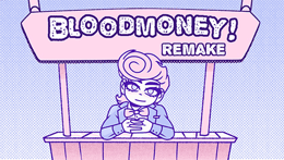 Bloodmoney Remake